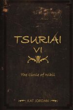 Tsuriai VI: The Circle of Nihil