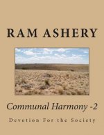 Communal Harmony -2: Devotion For the Society