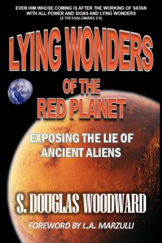 Lying Wonders of the Red Planet