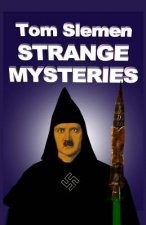 Strange Mysteries