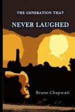 The Generation That Never Laughed