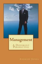 Management: A Different Perspective