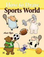 How to Draw Sports World: Drawing Activity for Kids and Adults