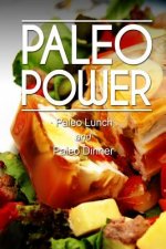 Paleo Power - Paleo Lunch and Paleo Dinner
