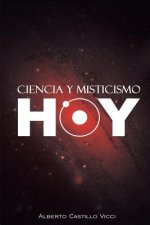 Ciencia y misticismo...hoy