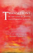 Transitions in the Lives of Jesuits and Former Jesuits