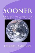 Sooner: A Crown of Sonnets & New Post-9/11 Poems