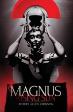 Magnus: Rising Sun