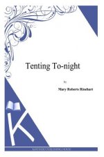 Tenting To-night