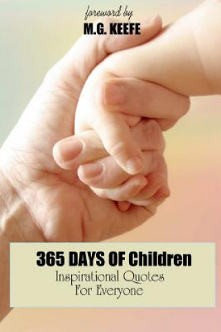 365 Days of Children: Inspirational Quotes for Everyone