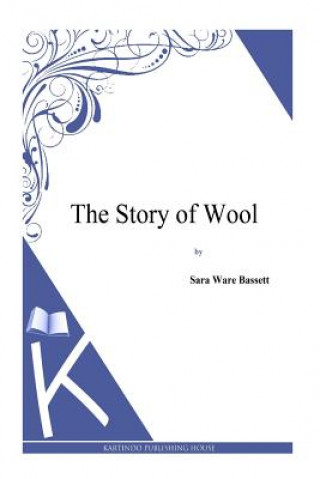 The Story of Wool