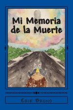 Mi Memoria de la muerte: Si es una historia real