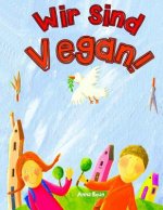 Wir Sind Vegan!