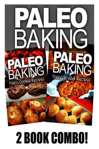 Paleo Baking - Paleo Cookie and Paleo Bread