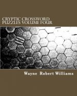 Cryptic Crossword Puzzles Volume Four