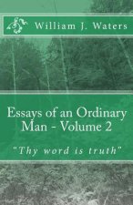 Essays of an Ordinary Man - Volume 2: 