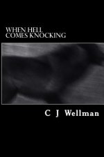 When Hell Comes Knocking
