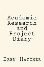 Academic Research and Project Diary