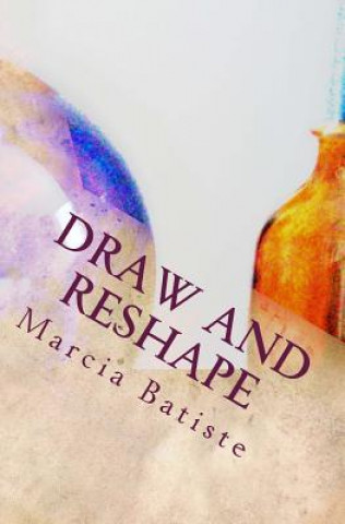 Draw and Reshape