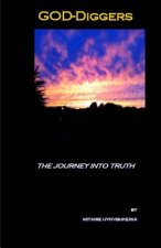 GOD-Diggers: The Journey into Truth