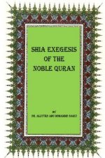 Shia Exegesis of the Noble Quran