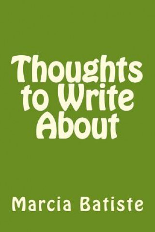 Thoughts to Write About