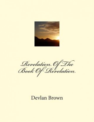 Revelation Of The Book Of Revelation