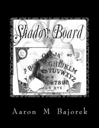 Shadow Board