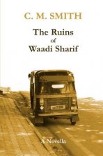 The Ruins of Waadi Sharif
