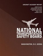 Aircraft Accident Report: Runway Collision United Express Flight 5925 and Beechcraft King Air A90 Quincy Municipal Airport, Ouincy, Illinois