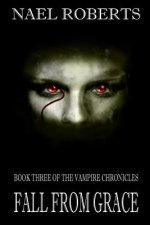 Fall From Grace: Communicator/Vampire Chronicles