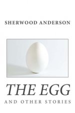 The Egg and Other Stories