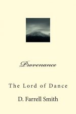 Provenance: The Lord of Dance