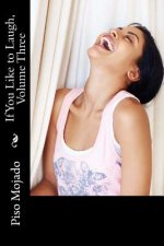 If You Like to Laugh, Volume Three