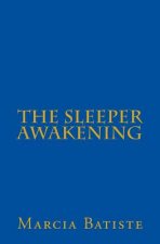 The Sleeper Awakening