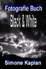 Fotografie Buch: Black & White: Spezial Edition