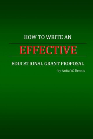 How to Write an Effective Educational Grant Proposal