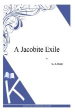 A Jacobite Exile