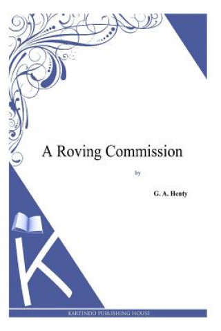 A Roving Commission