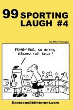 99 Sporting Laugh #4: 99 great and funny cartoons.