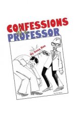 Confessions of a Professor