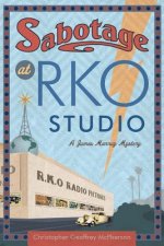 Sabotage at RKO Studio: A James Murray Mystery