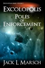 Excolopolis: Poles of Enforcement