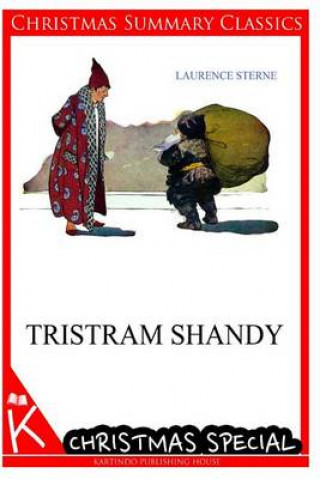 Tristram Shandy [Christmas Summary Classics]