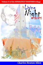 Living Nightmares: A Trilogy of the American Civil War