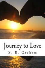 Journey to Love: a book of love poems