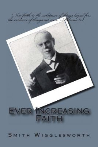 Ever Increasing Faith