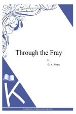 Through the Fray
