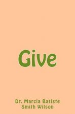 Give