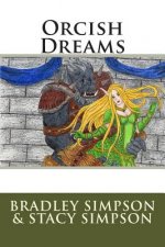 Orcish Dreams